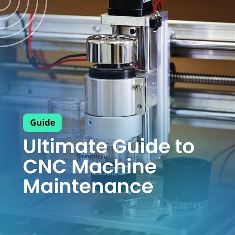 cnc cleaner|Ultimate Guide to CNC Machine Maintenance: Keep Your .